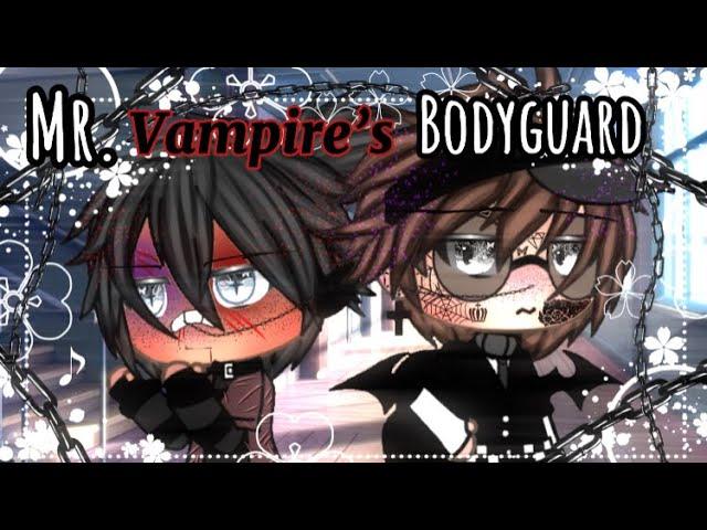  “Mr. Vampire’s Bodyguard” ||BL ||GLMM ||Gay Love||Gacha life Mini Movie 