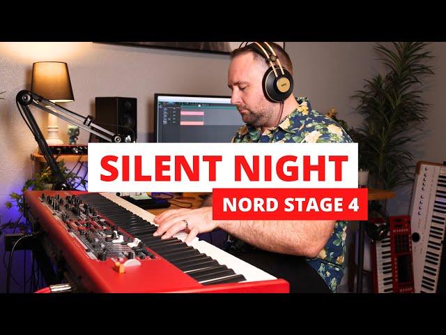 Nord Stage 4 - Silent Night - Felt Feelings Sound Demo