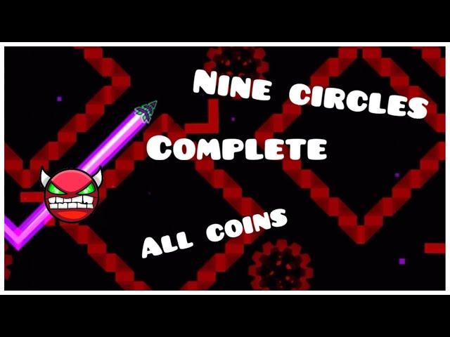 Nine Circles Complete 3 Coins (Geometry Dash)