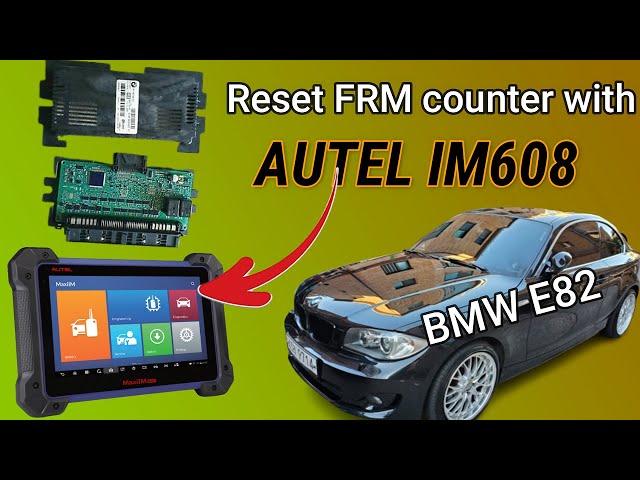 مشكلة بأحد الأضواء الأمامية BMW E82 Lights NOT working Reset FRM counter and Vin with Autel IM608