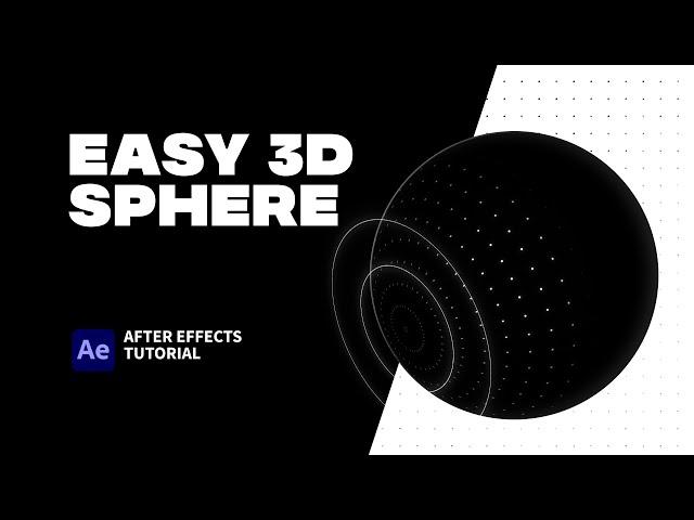 Easy 3D Sphere Animation. After Effects Tutorial