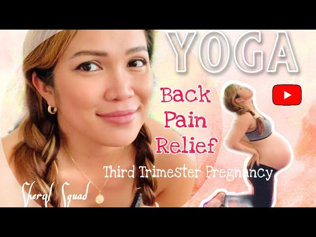 How to Relieve Back Pain / Yoga for Third Trimester Pregnancy / Sheryl Squad