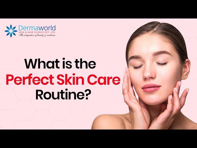 Dr Rohit Batra on #skincareroutine | #DermaworldSkinClinics #DermaworldDelhi