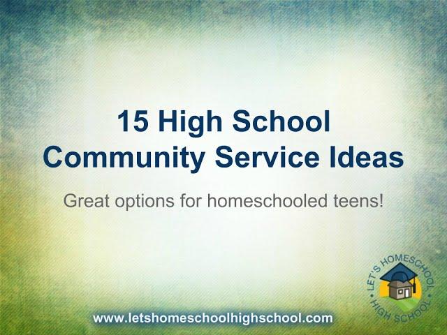 15 Community Service Ideas for Teens