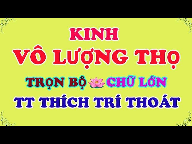 KINH VÔ LƯỢNG THỌ - Trọn Bộ - chữ lớn