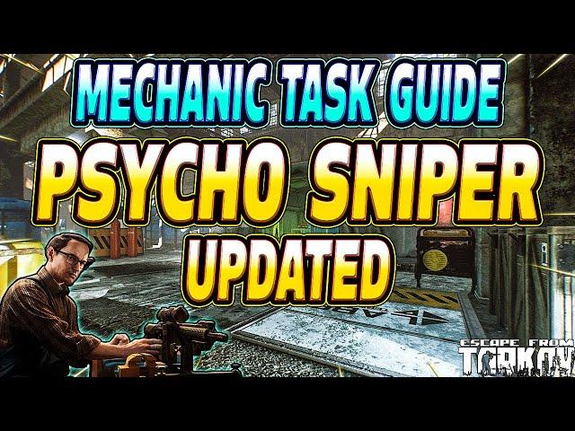 Psycho Sniper UPDATED - Mechanic Task Guide - Escape From Tarkov