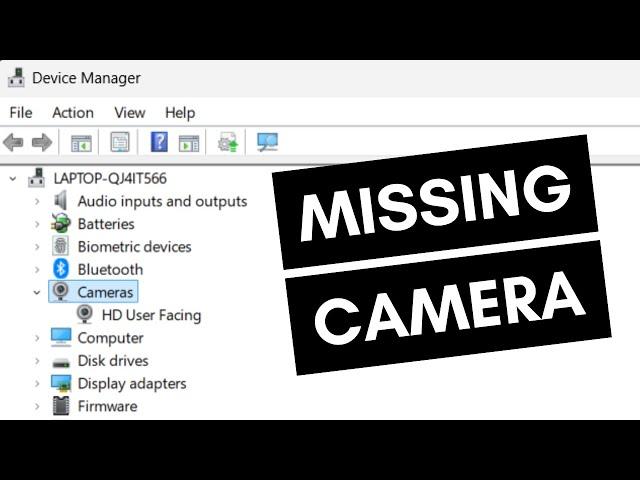 How To Fix Camera Missing in Device Manager on Windows 10 Problem