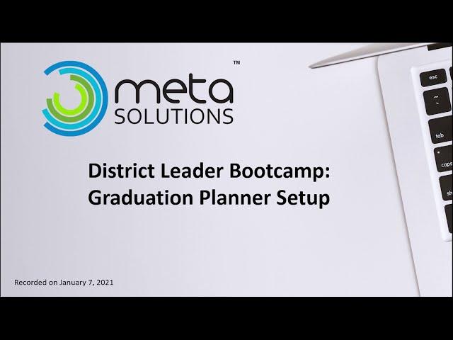 District Leader Bootcamp: Grad Planner