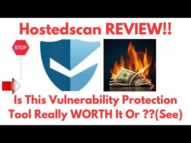 HostedScan Review-Is This Truly A Great Vulnerability Scanner Or Just AnotherCRAP?See(Do not Use Yet