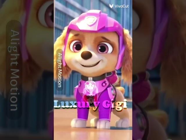 #SKYE || #PAWPATROL || #LadyGigiLover || #edit #alightmotion #vivacut #editor #fypシ゚