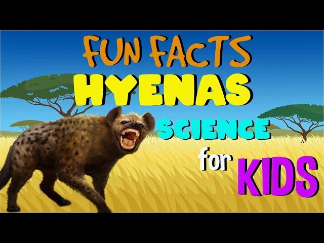 Fun Facts about Hyenas | Science for Kids