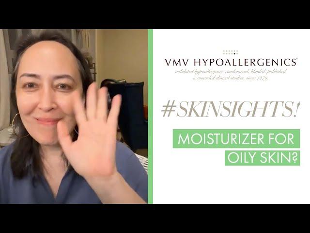 Moisturizer For Oily Skin? | VMV Hypoallergenics Snippets