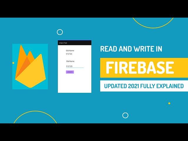 Read and Write Data in Firebase Database from Android Studio From Basic Fully Explained