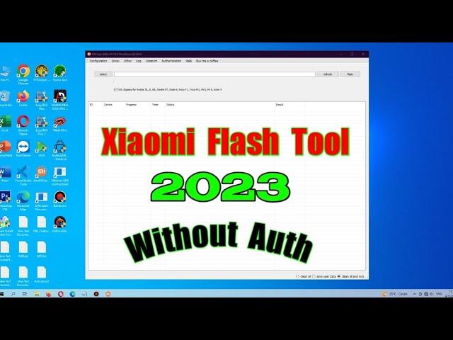 Xiaomi Flash Tool 2023 No Auth Edl BY Pass