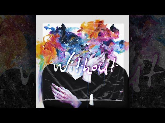 [FREE] Lyric Type Beat - "Without" l Type Beat 2023 l Hip-hop Instrumental