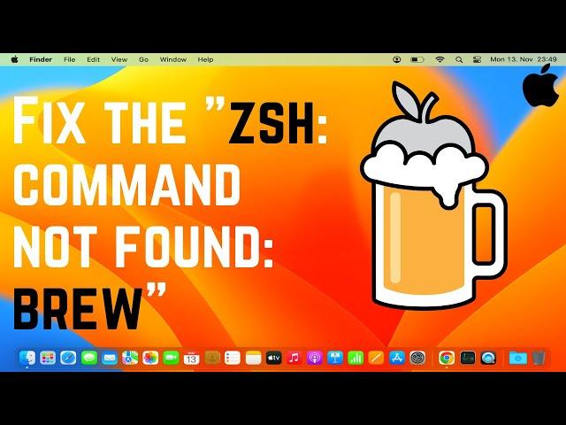 How To Fix “brew command not found” on Mac with zsh | How to fix Zsh: Command not found: Brew?