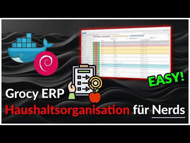 Grocy ERP installieren – Die perfekte Software für deine Haushaltsorganisation 