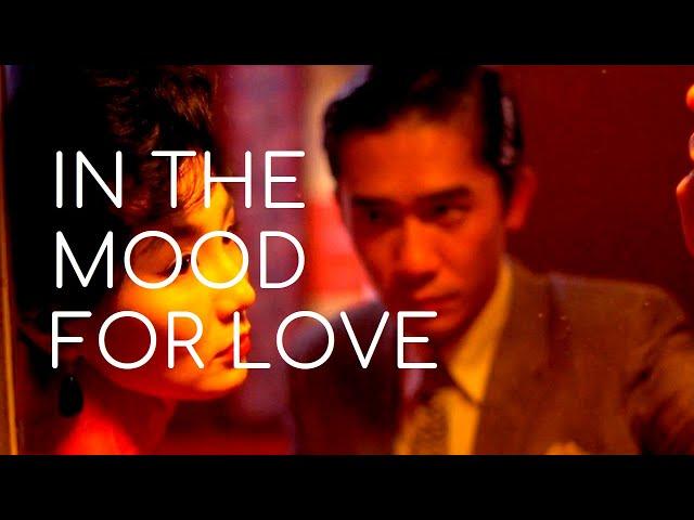 In the Mood for Love • The main theme of the film • The Sounds of Wong-Kar Wai