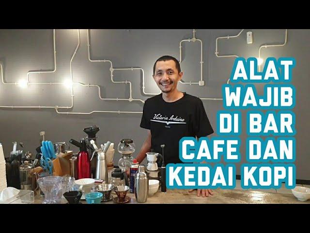 Peralatan Yang Wajib Ada di Cafe & Kedai Kopi