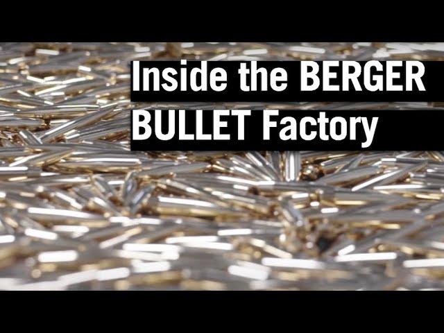 Behind the Scenes at Berger Bullets