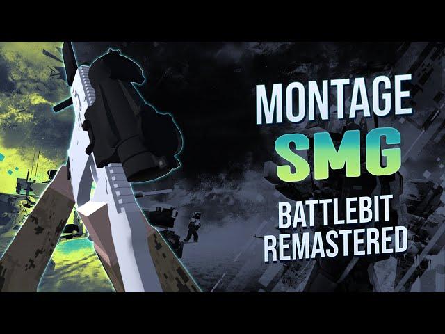 SMGs in BattleBit Remastered are FUN! - Montage