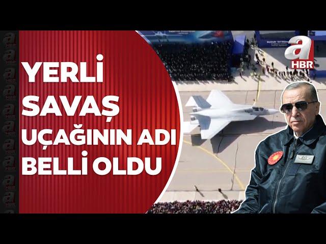 Yerli savaş uçağı 'KAAN' piste çıktı! | A Haber