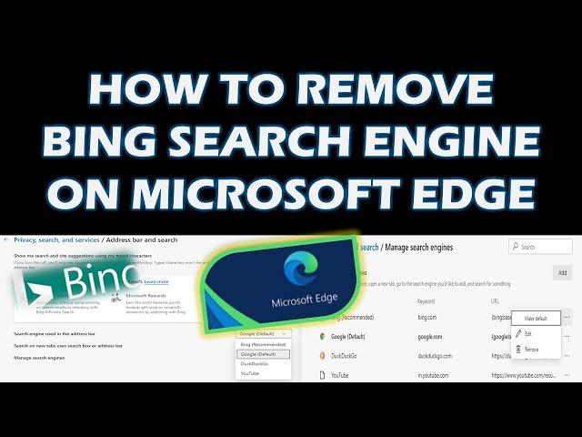 How to remove Bing Search Engine on Microsoft Edge