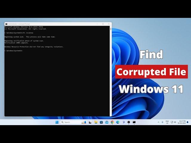 How to Find Corrupted Files in Windows 11