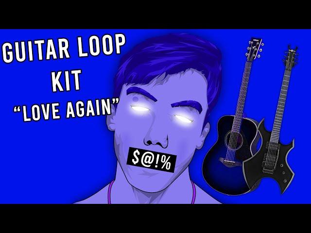 (FREE) *GUITAR* Loop Kit/Sample Pack 2021 - "Love Again" (Juice WRLD, Iann Dior, Kid Laroi) w/ stems