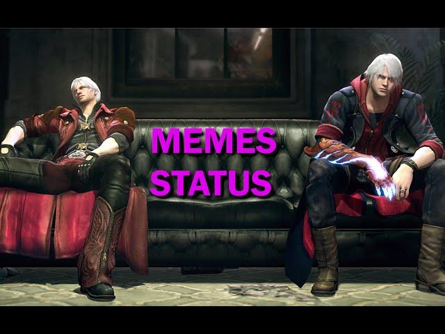 Dante and Nero Status Meme Compilation 30 min (2022)