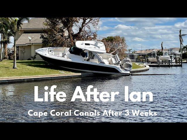 LIFE AFTER IAN: Cape Coral Canals after 3 weeks. Better Day by Day