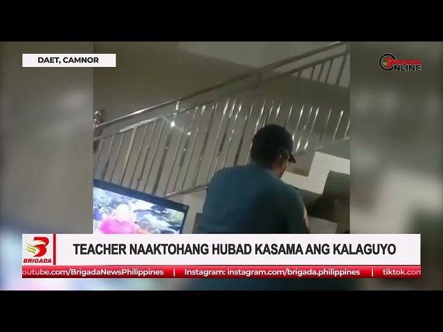 Teacher naaktohang hubad kasama ang kalaguyo sa Daet