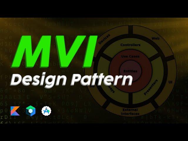 MVI Design Pattern in Android - Full Tutorial