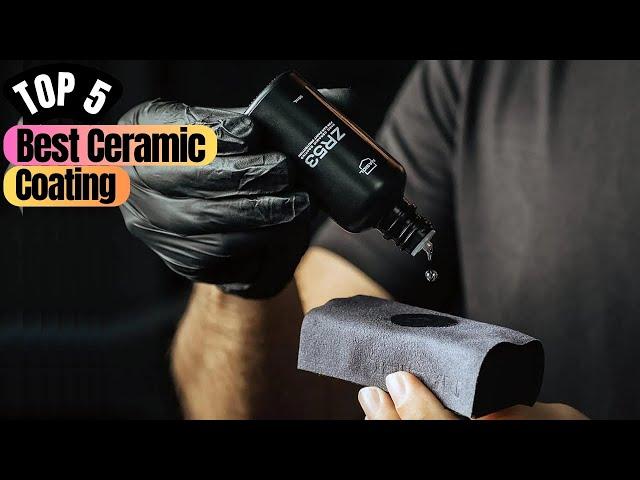 Best Ceramic Coating of 2024: Top 5  Ceramic Coatings to Use!