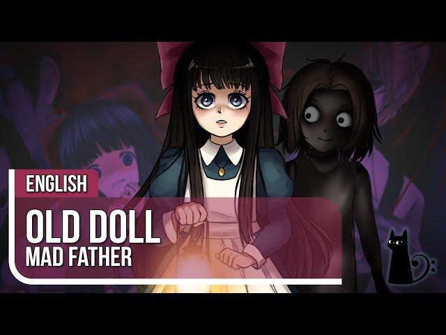 "Old Doll" (Mad Father) ORIGINAL LYRICS by Lizz Robinett