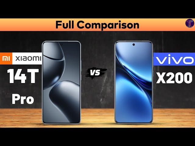 Xiaomi 14T Pro vs Vivo X200 : Full ComparisonWhich One Is Better?