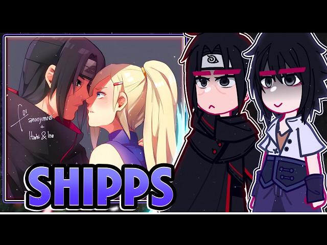 ||Uchihas Reacting to ITACHI SHIPPS|| \\/// ◆Bielly - Inagaki◆