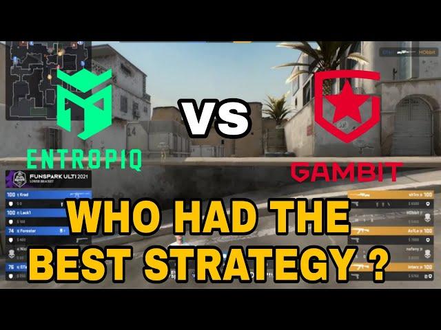 DOMINATE !! ENTROPIQ VS GAMBIT ESPORT - GAME 1 FUNSPARK 2021 FINALS HIGHLIGHTS | CSGO