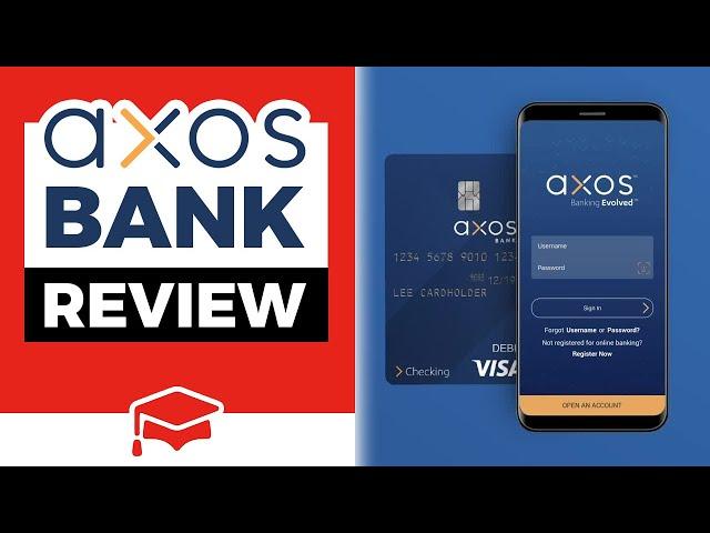 Axos Bank Review - Rewards Checking And High Yield Savings Options