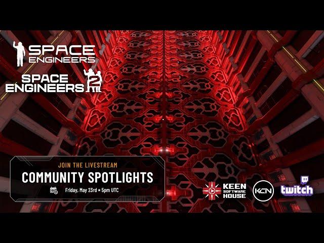 Space Engineers 1 - Creation Showcase, News, and Q&A - May 23rd, 2025