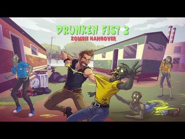 Drunken Fist 2: Zombie Hangover - Full game walkthrough and achievement guide.