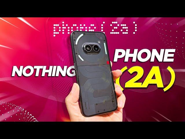 Unbelievable: The Nothing Phone 2a Is Finally Here (Must Watch)