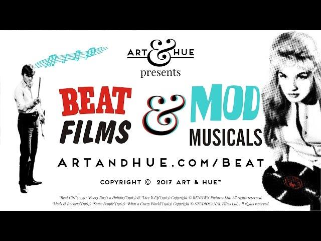 Art & Hue presents Beat Films & Mod Musicals