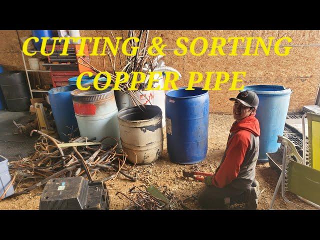 CUTTING & SORTING COPPER PIPE FOR #1 & #2 COPPER TO MAXIMIZE YOUR PROFITS