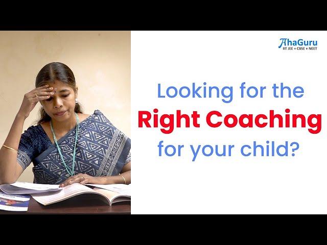 JEE & NEET Coaching: How to Pick the RIGHT Institute? Must-Watch! | AhaGuru IIT JEE | CBSE | NEET