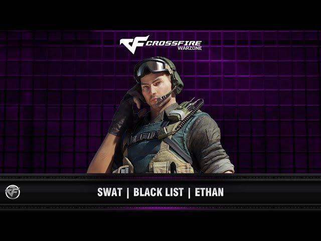 CFWZ : SWAT | Black List | Ethan (New Promo CG)