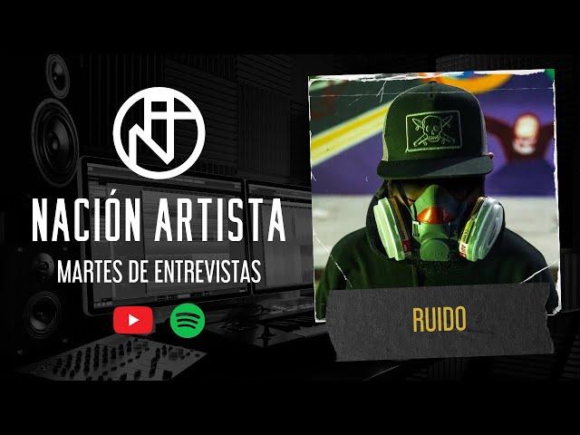 La importancia de profesionalizar el arte y la música, con Ruido