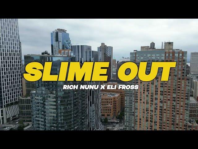 Rich Nunu x Eli Fross - SLIME OUT (Official Music Video) #FreeTheArmy