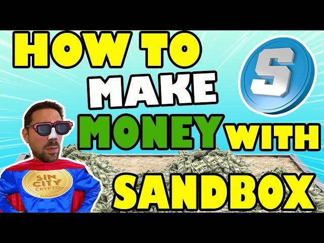 How to make MONEY in The Sandbox Crypto, Sand Blockchain Explained in under 7 minutes! 