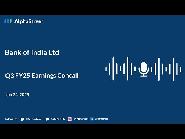 Bank of India Ltd Q3 FY2024-25 Earnings Conference Call